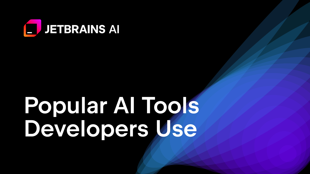 The Most Popular AI Tools: What Developers Use and Why