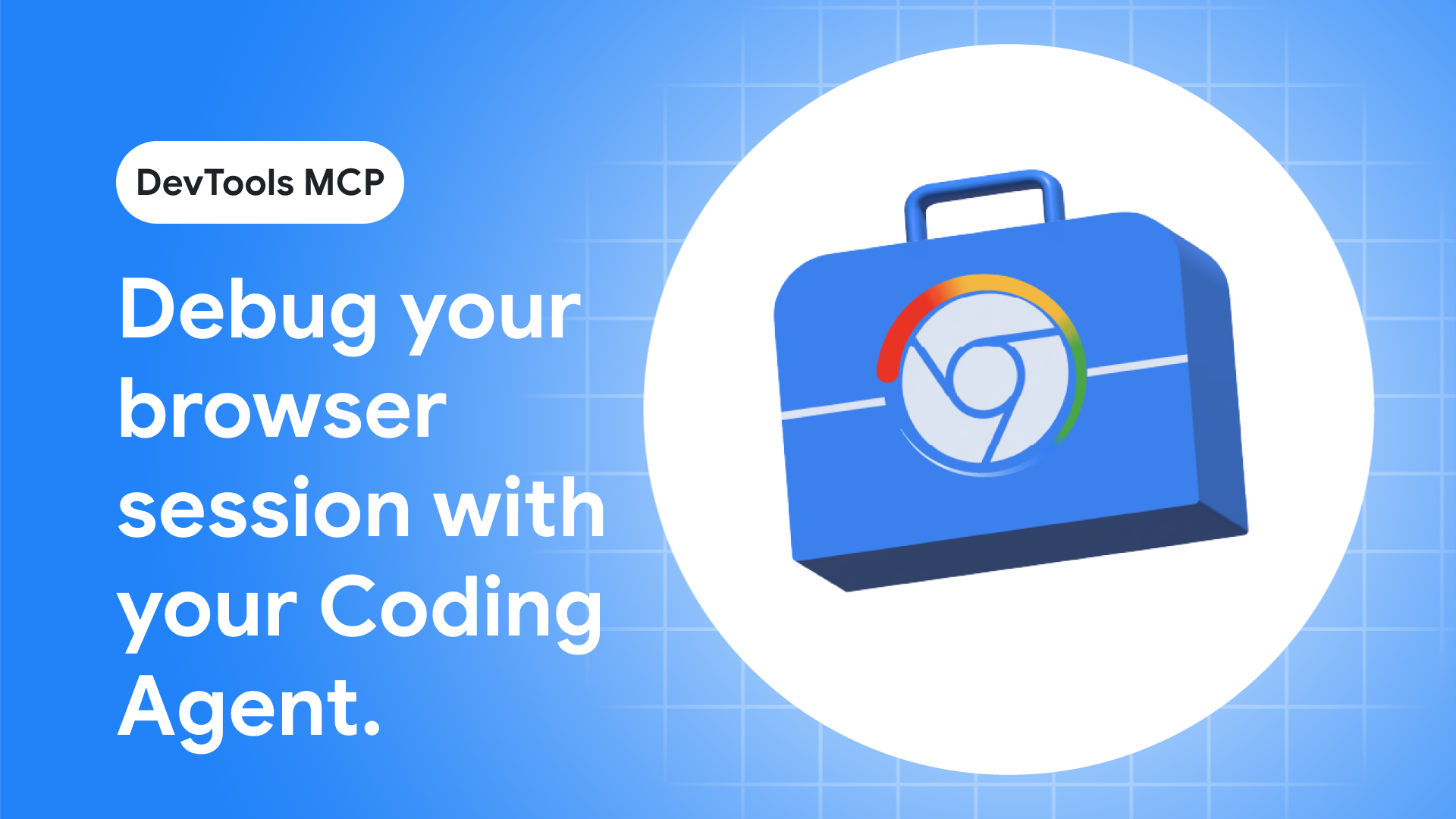Let your Coding Agent debug your browser session with Chrome DevTools MCP