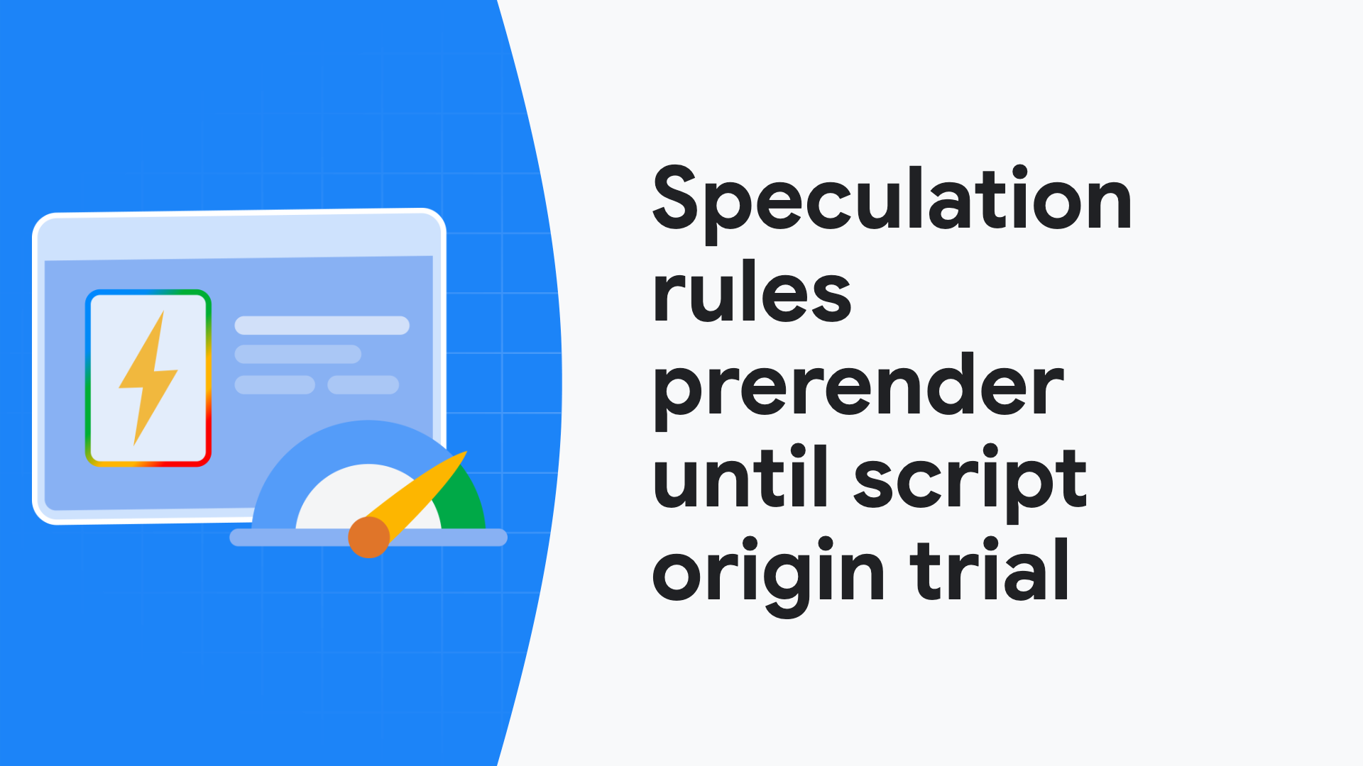 Speculation rules prerender until script origin trial