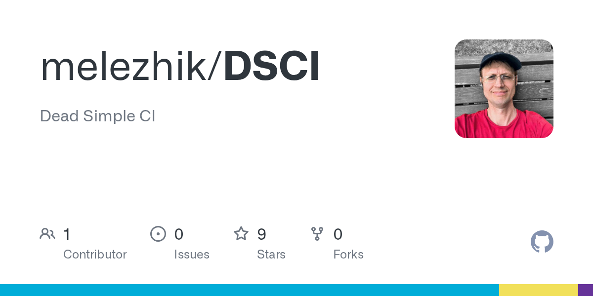 Show HN: DSCI – Dead Simple CI