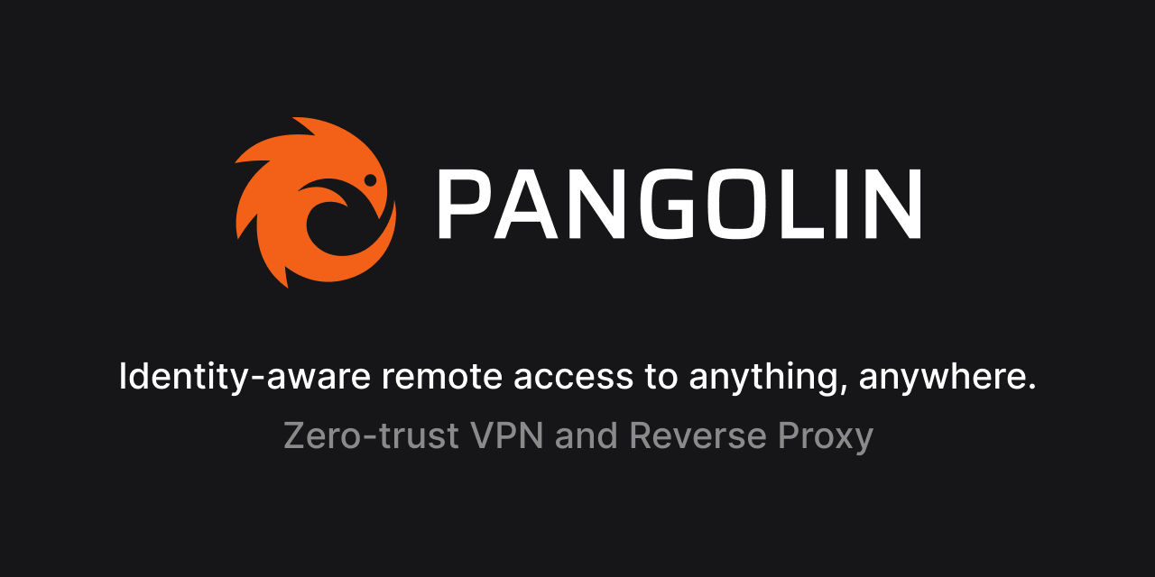 Show HN: Pangolin: Open-source identity-based VPN (Twingate/Zscaler alternative)
