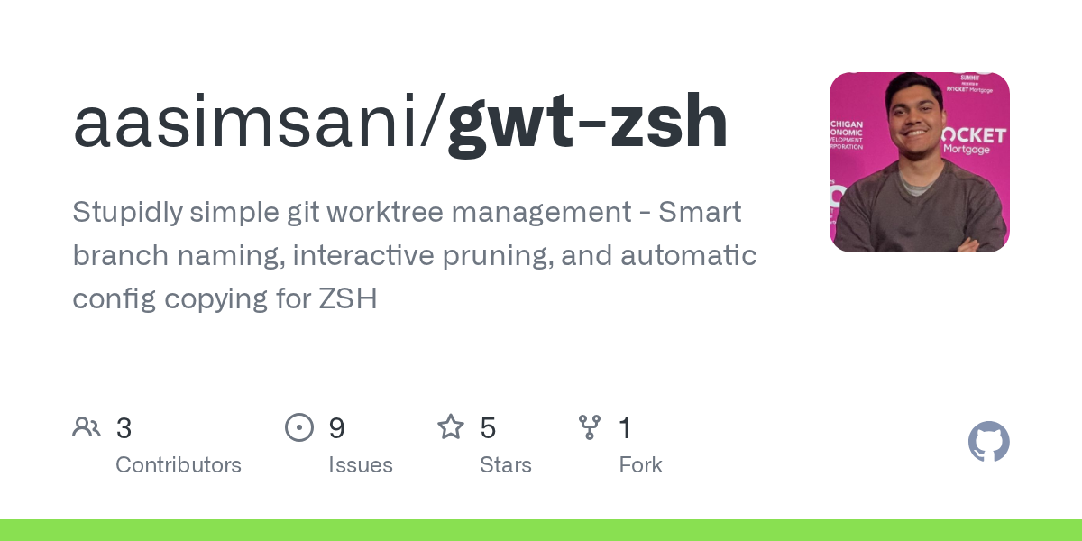 Show HN: gwt-zsh โ Stupidly simple Git worktree management