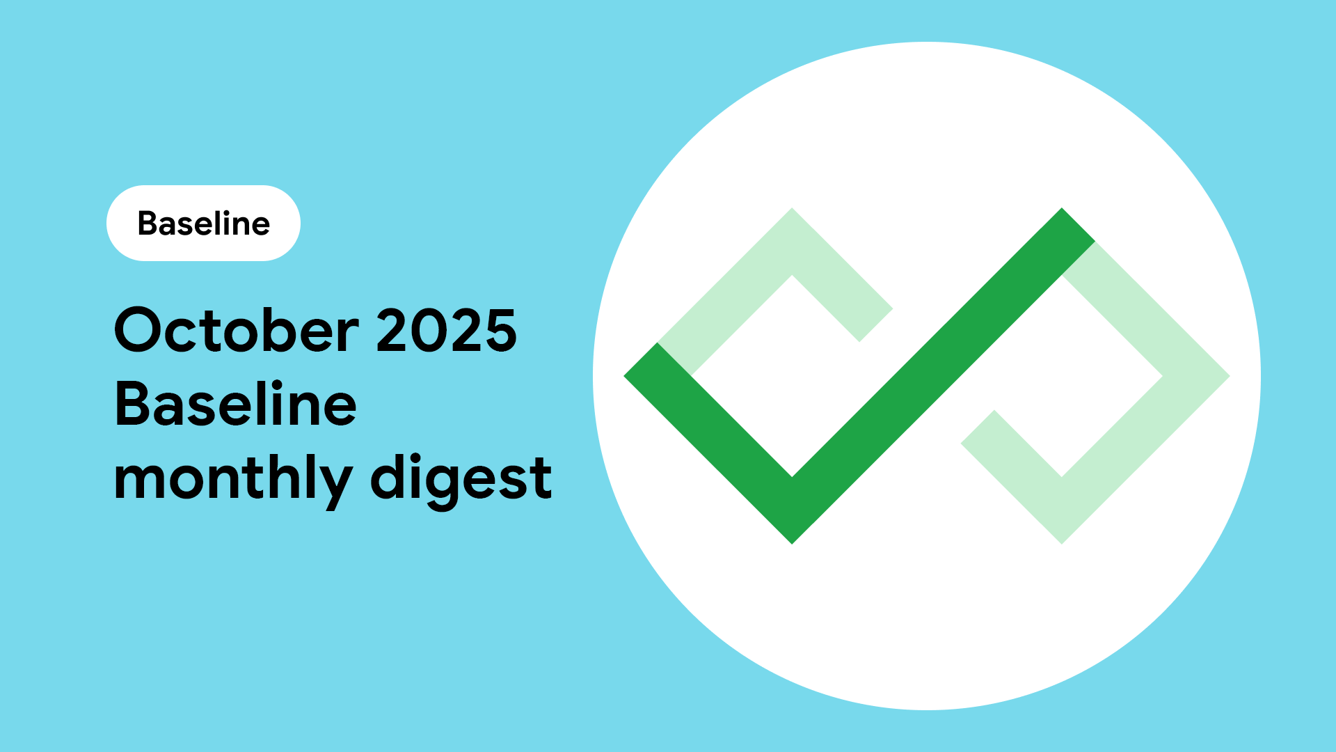 October 2025 Baseline monthly digest