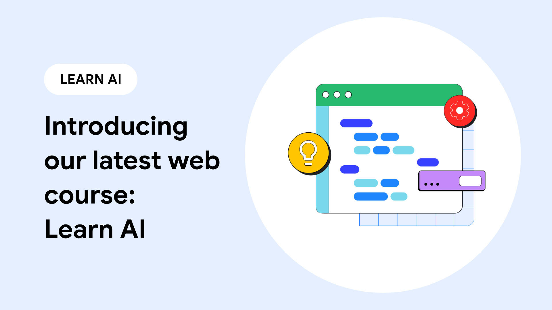 Start our latest course, Learn AI!